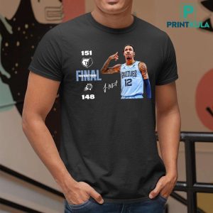 Ja Morant Grizzlies vs Suns 151-148 Shirt