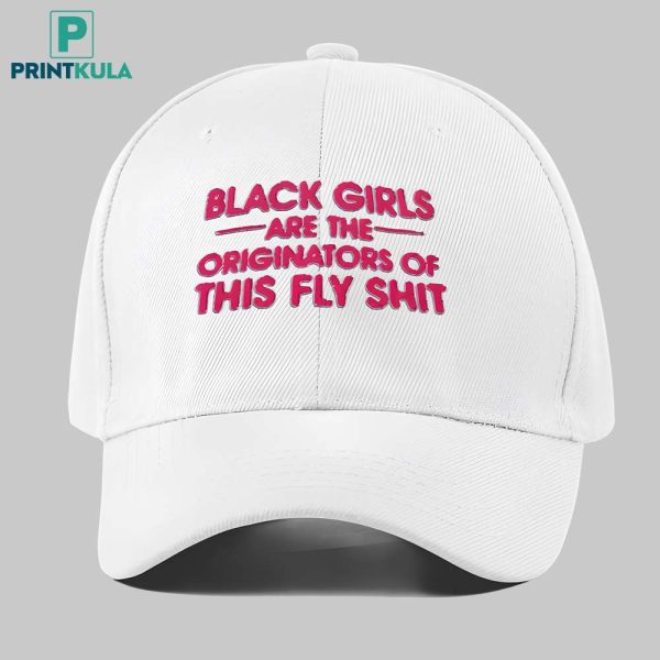 Black Girls Are The Originators Of This Fly Shit Hat
