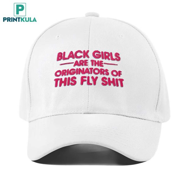 Black Girls Are The Originators Of This Fly Shit Hat