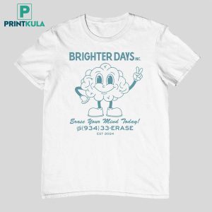 Ariana Grande Brighter Days Erase Your Mind Today shirt