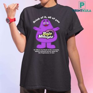 Grimace Baja Midnight Drink of It All of You Shirt 2