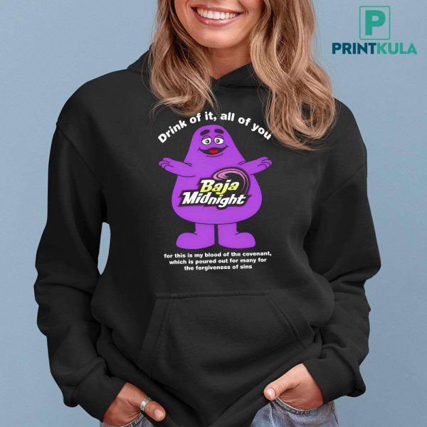 Grimace Baja Midnight Drink of It All of You Shirt