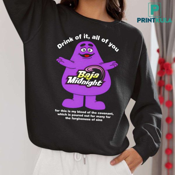 Grimace Baja Midnight Drink of It All of You Shirt