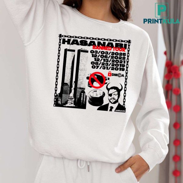 Hasan Piker Hasanabi Banned Tour Shirt