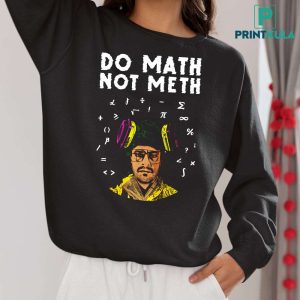 Kieram Litchfield Do Math Not Meth Shirt 6