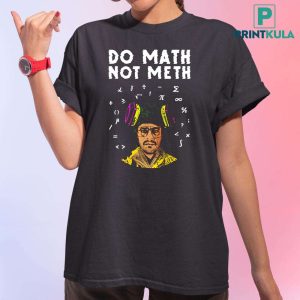 Kieram Litchfield Do Math Not Meth Shirt 7