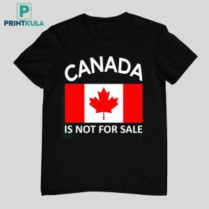 Mike Myers Canada Is Not For Sale Shirt