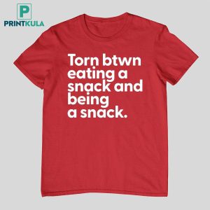 Troyamess Torn Between Eating A Snack And Being A Snack Shirt 4